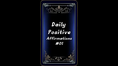 POSITIVE AFFIRMATIONS SERIES 1 #1 short format