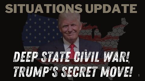 Situation Update - Deep State Civil War! Trump's Secret Move!!! Dec 6.