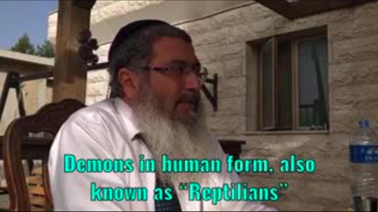 DEMONS IN HUMAN FORM -> REPTILIANS = SHAPESHIFTERS - Rabbi Asor explaining reptilians.