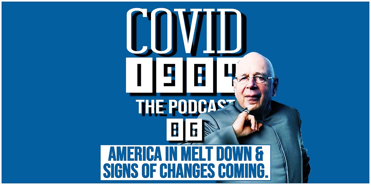 AMERICA IN MELT DOWN & SIGNS OF CHANGES COMING. COVID1984 PODCAST. EP. 86. 12/17/2023