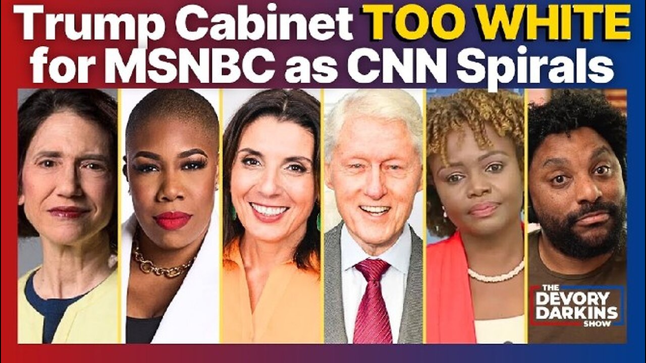 Trump Cabinet TOO WHITE for MSNBC as CNN Spirals into New Conspiracy