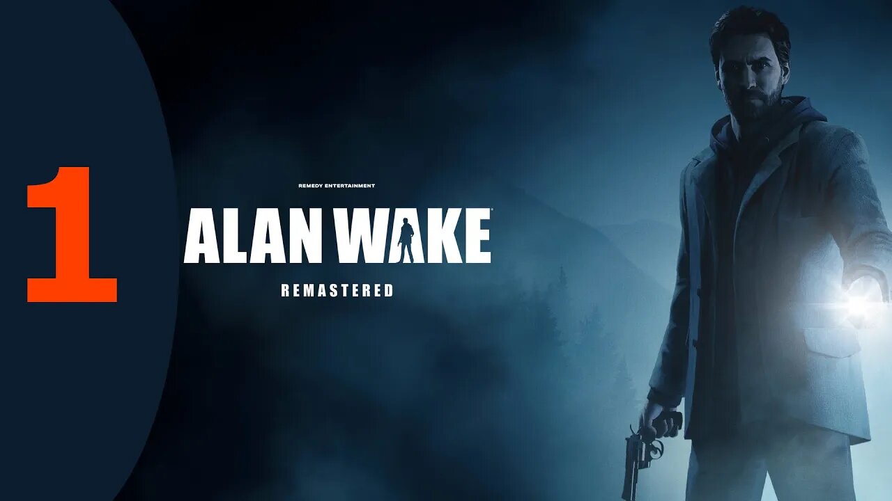 Alan Wake Remastered pt1 - Something's Wrong in Bright Falls...