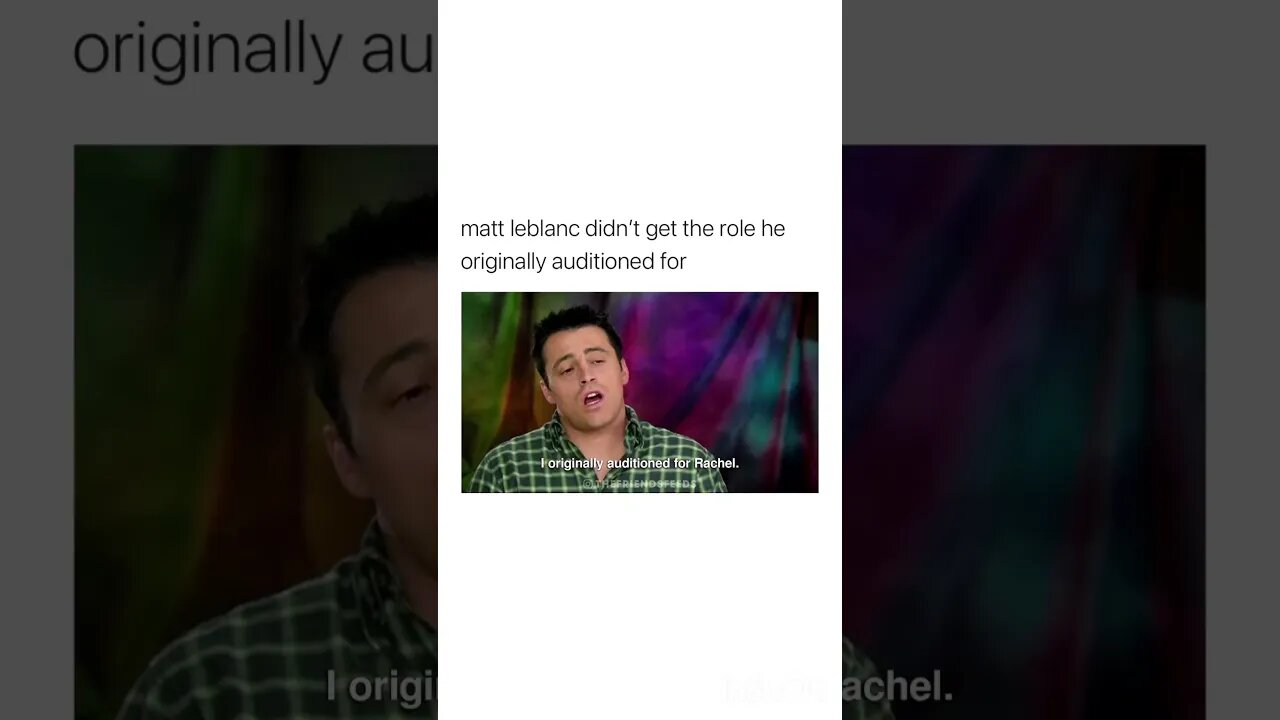 Friends # Joey was first casted to play as Rachel but ....