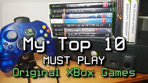 The 10 Games Why I Still Have an OG XBox