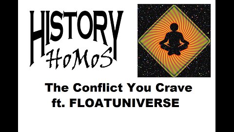 Ep. 183 - The Conflict You Crave ft. FLOATUNIVERSE