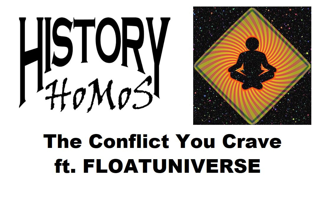 Ep. 183 - The Conflict You Crave ft. FLOATUNIVERSE