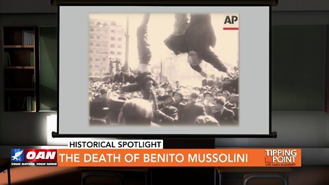 Tipping Point - The Death of Benito Mussolini