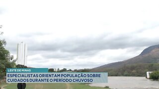 Leste de Minas: Especialistas orientam População sobre Cuidados durante o Período Chuvoso.