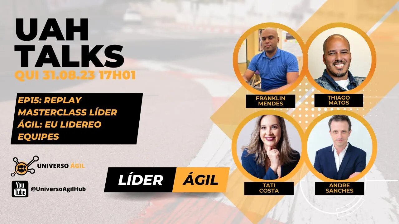 #UAHTALKs #LiderÁgil EP15 Replay Masterclass LÍDER ÁGIL EU LIDEREO EQUIPES