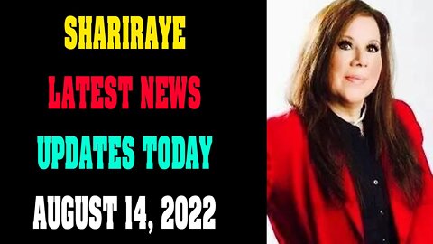 UPDATES TODAY BY SHARIRAYE AUGUST 14, 2022 !!! - TRUMP NEWS