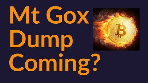 Bitcoin: Mt Gox Dump Coming?