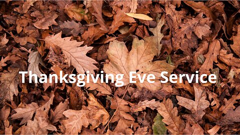 Thanksgiving Eve Devotional