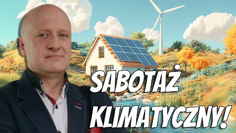 Tomasz Cukiernik: Jak transformacja energetyczna rujnuje nasze życie?