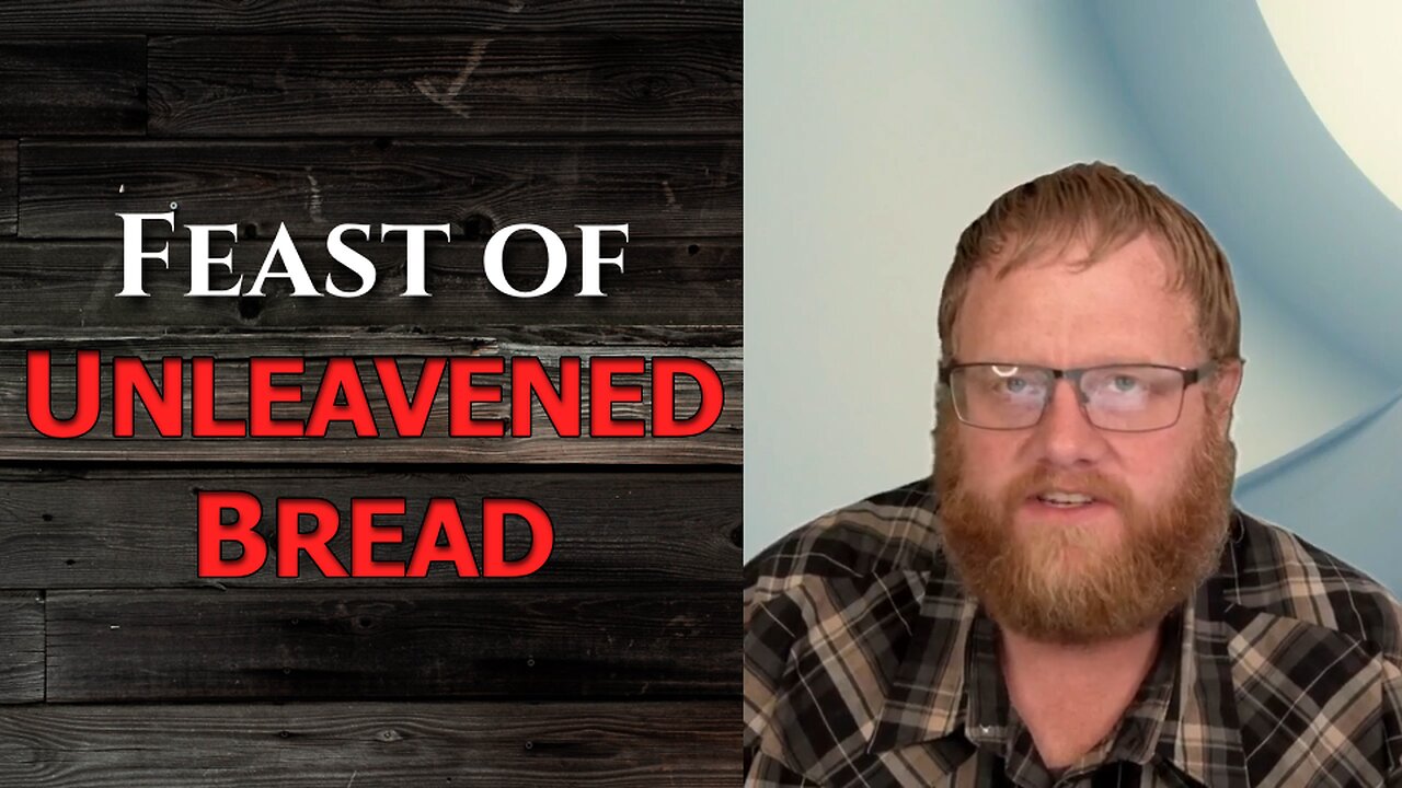 Feast of Unleavened Bread