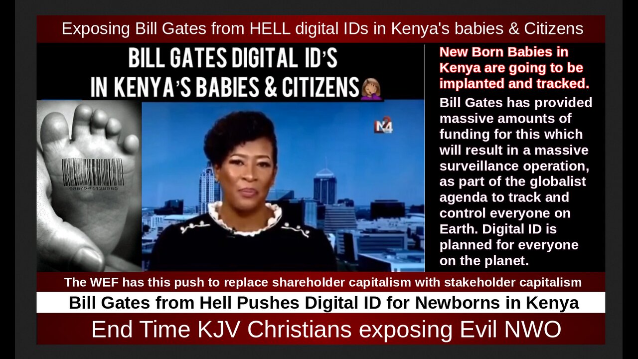 Exposing Bill Gates from HELL digital IDs in Kenya's babies and Citizens