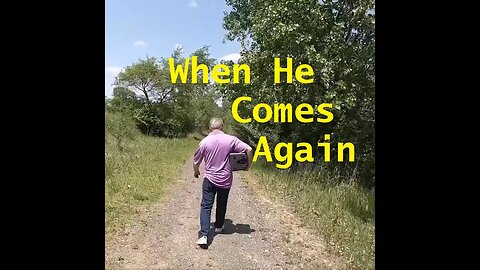 When He Comes Again - The Myles Revolution Version