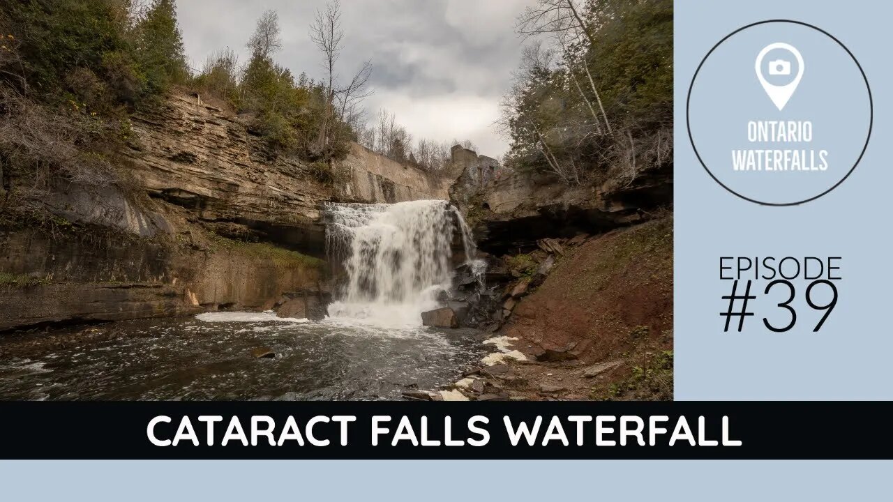 Episode #39 - Cataract Falls Waterfall at Forks of the Credit Provincial Park