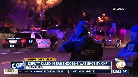 Deputy killed in bar shooting was shot by CHP