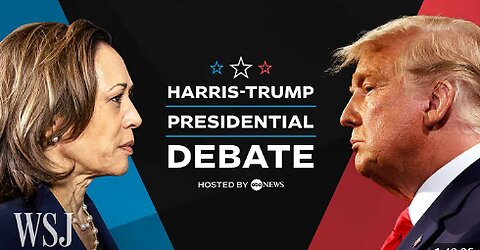 Full Debate: Harris vs. Trump in 2024 ABC News Presidential Debate | WSJ