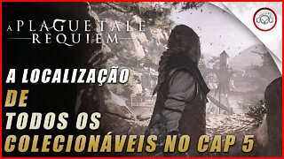 A Plague Tale: Requiem, Como encontrar todos os colecionáveis no cap 5 | Super dica