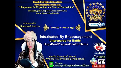 Intoxicated By Encouragement and Unprepared for Battle #HugsDontPrepareOneForBattle