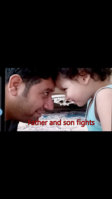 Father and son fights