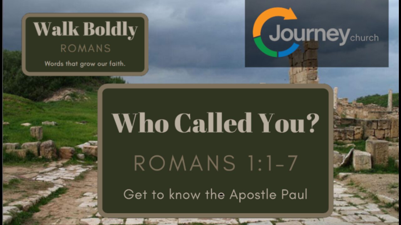 Who Called You? Romans 1:1-7