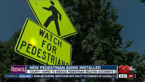 County hopes to reduce pedestrian related accidents with new signs