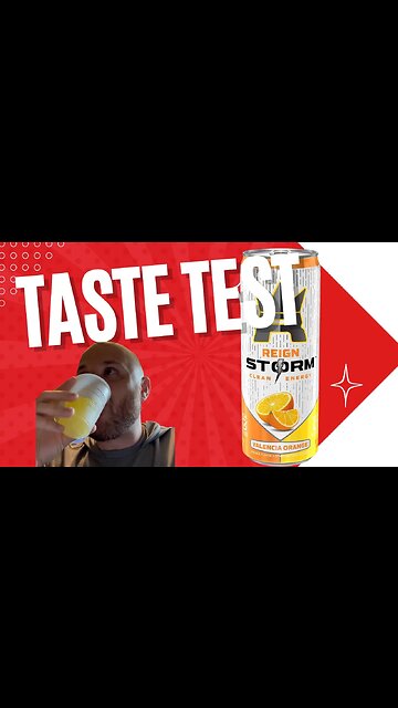 Taste Test | REIGN Storm, Valencia Orange
