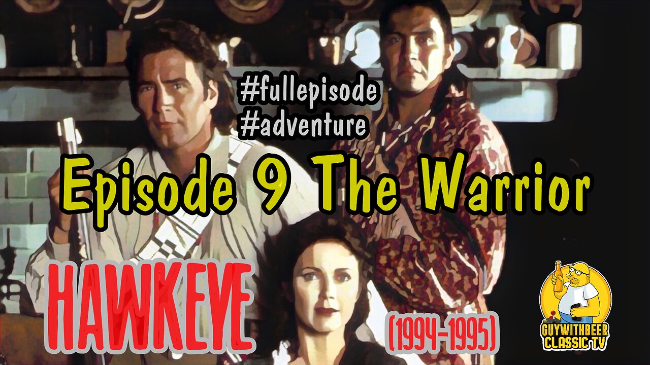 HAWKEYE (1994-1995) | Season 1 Episode 9 The Warrior [ADVENTURE]