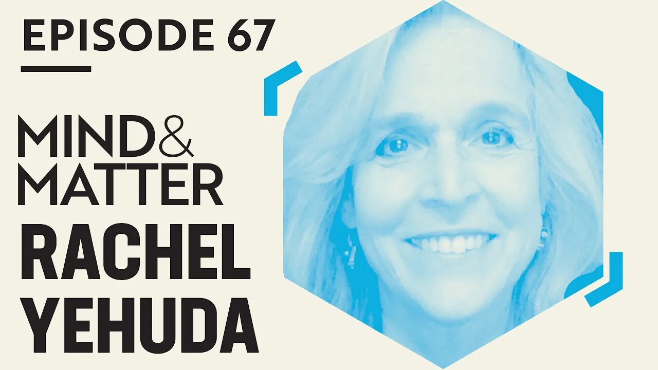 Rachel Yehuda: Stress, PTSD, Intergenerational Trauma, Epigenetics & Psychedelic Medicine | #67