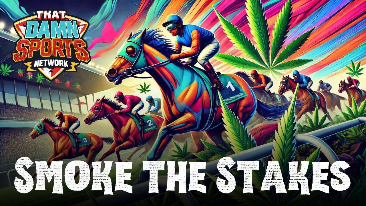 Smoke The Stakes 8/1