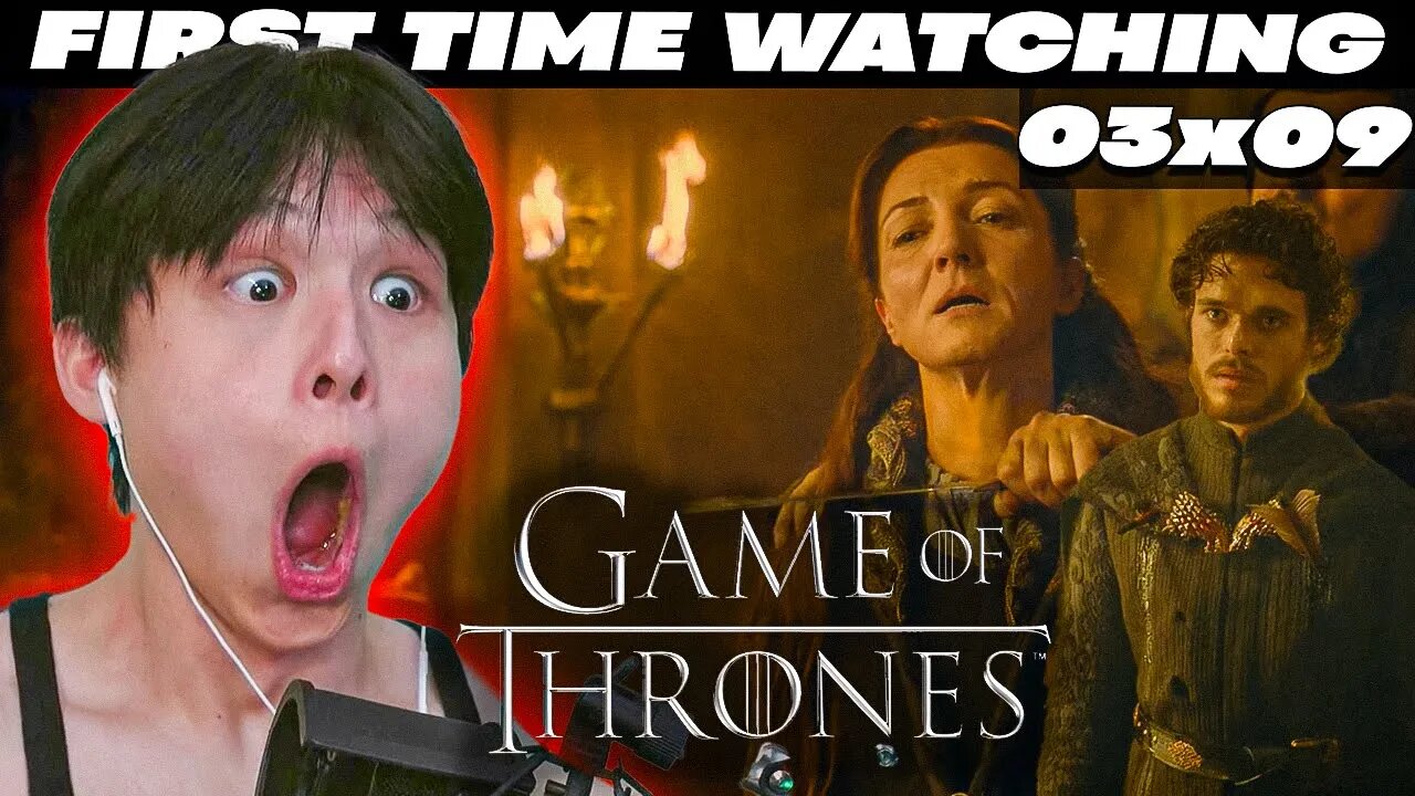 Game of Thrones | 3x09 | RED WEDDING | FIRST TIME WATCHING