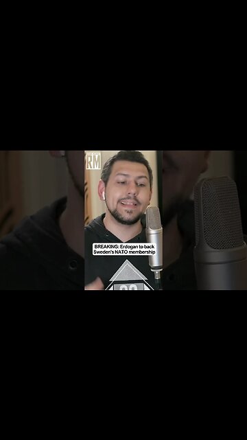 Breaking: Erdogan Has Agreed to Back Sweden’s NATO Membership Bid