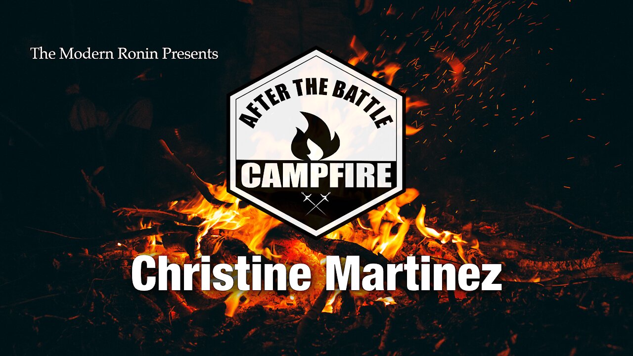 Christine Martinez | After the Battle Campfire | Modern Ronin