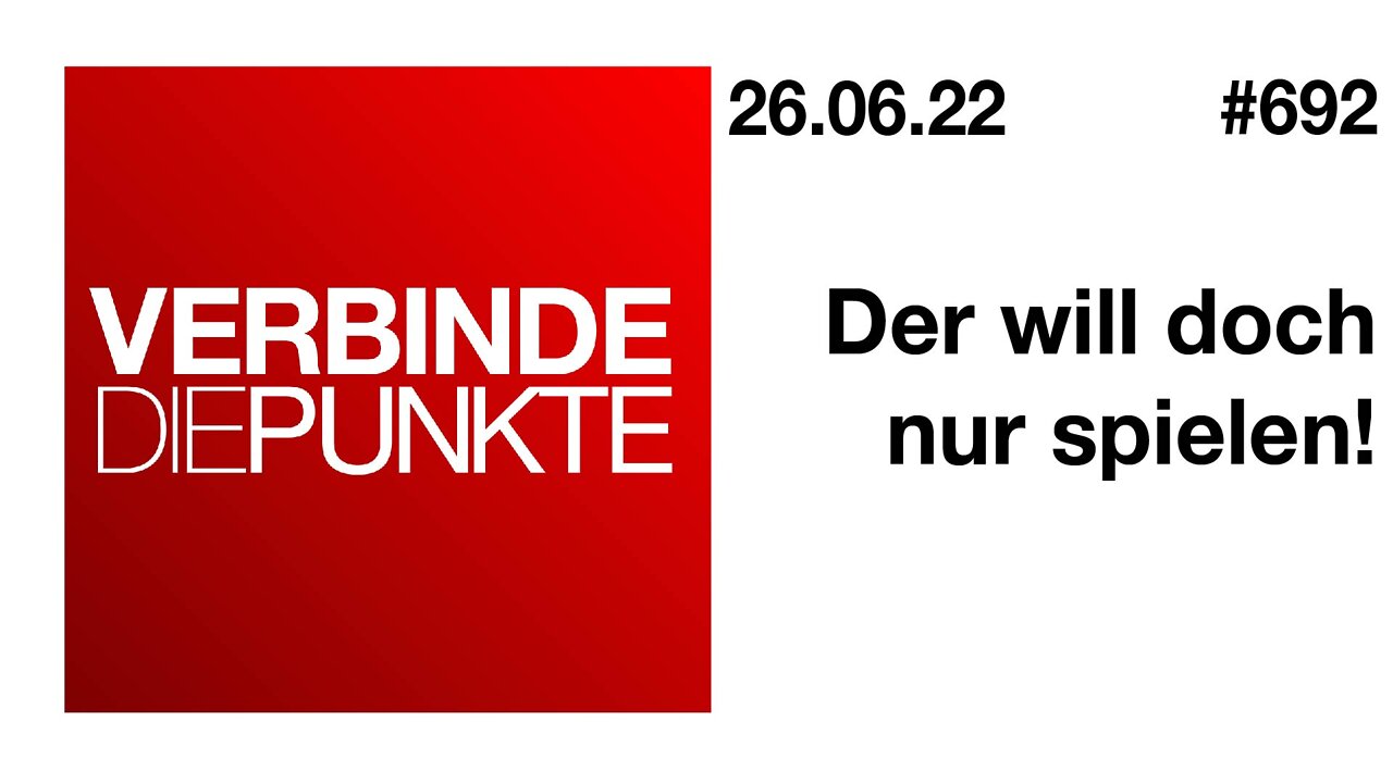 Verbinde die Punkte #692 - Der will doch nur spielen (26.06.2022)