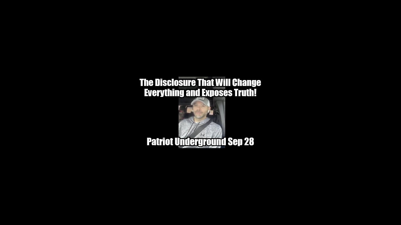 Patriot Underground #374: The Disclosure That Will Change Everything and Exposes Truth!