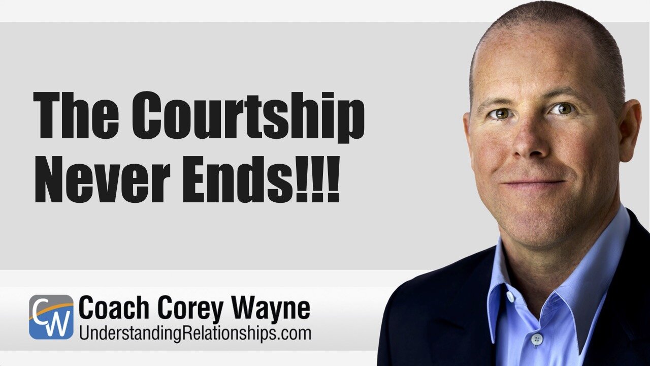 The Courtship Never Ends!!!