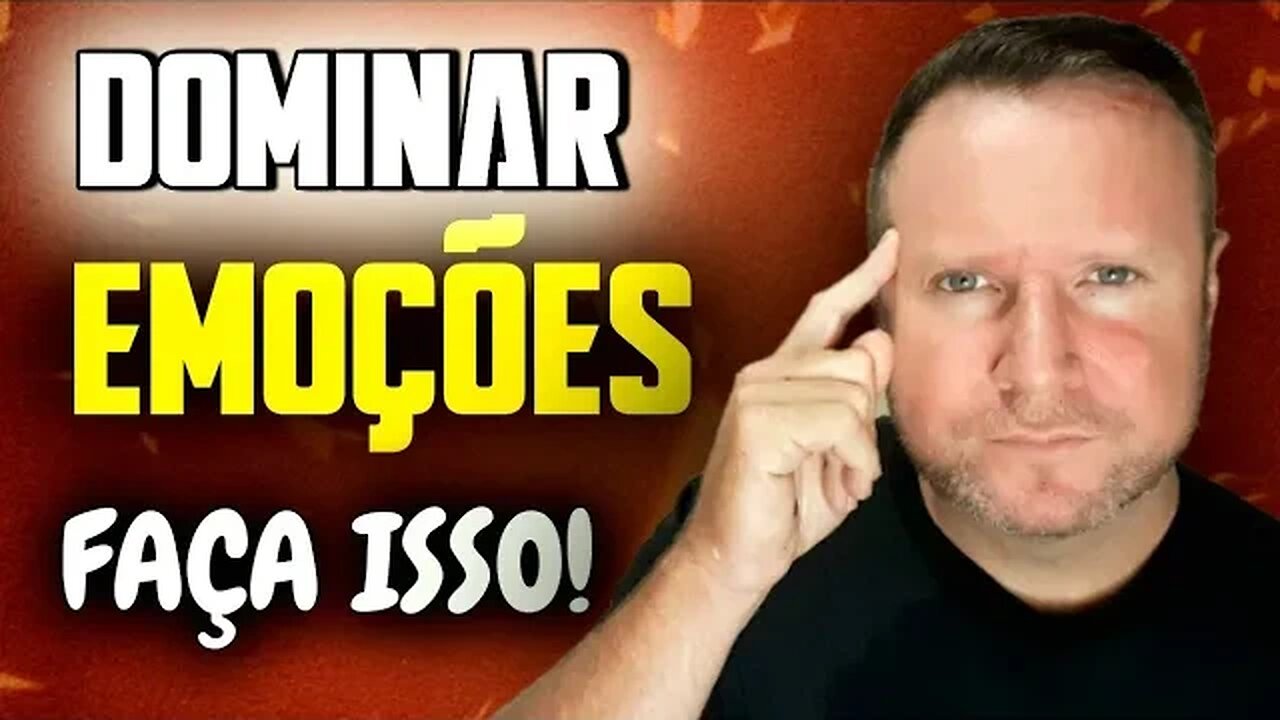 Como controlar suas emoções e ser dono da sua vida