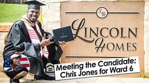 Meeting the Candidate: Chris Jones for Ward 6 - Clarksville City Council