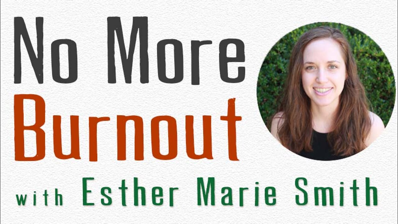 No More Burnout - Esther Smith on LIFE Today Live