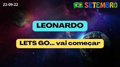 LEONARDO LETS GO vai começar