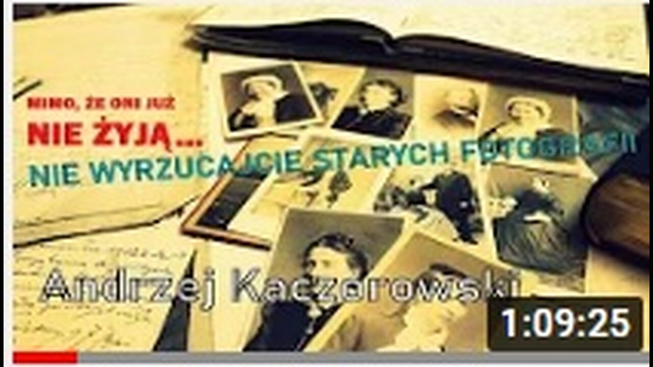 NIE USUWAJCIE STARYCH FOTOGRAFII-DEBATA O ŻYCIU I ŚMIERCI/ANDRZEJ KACZOROWSKI 2022