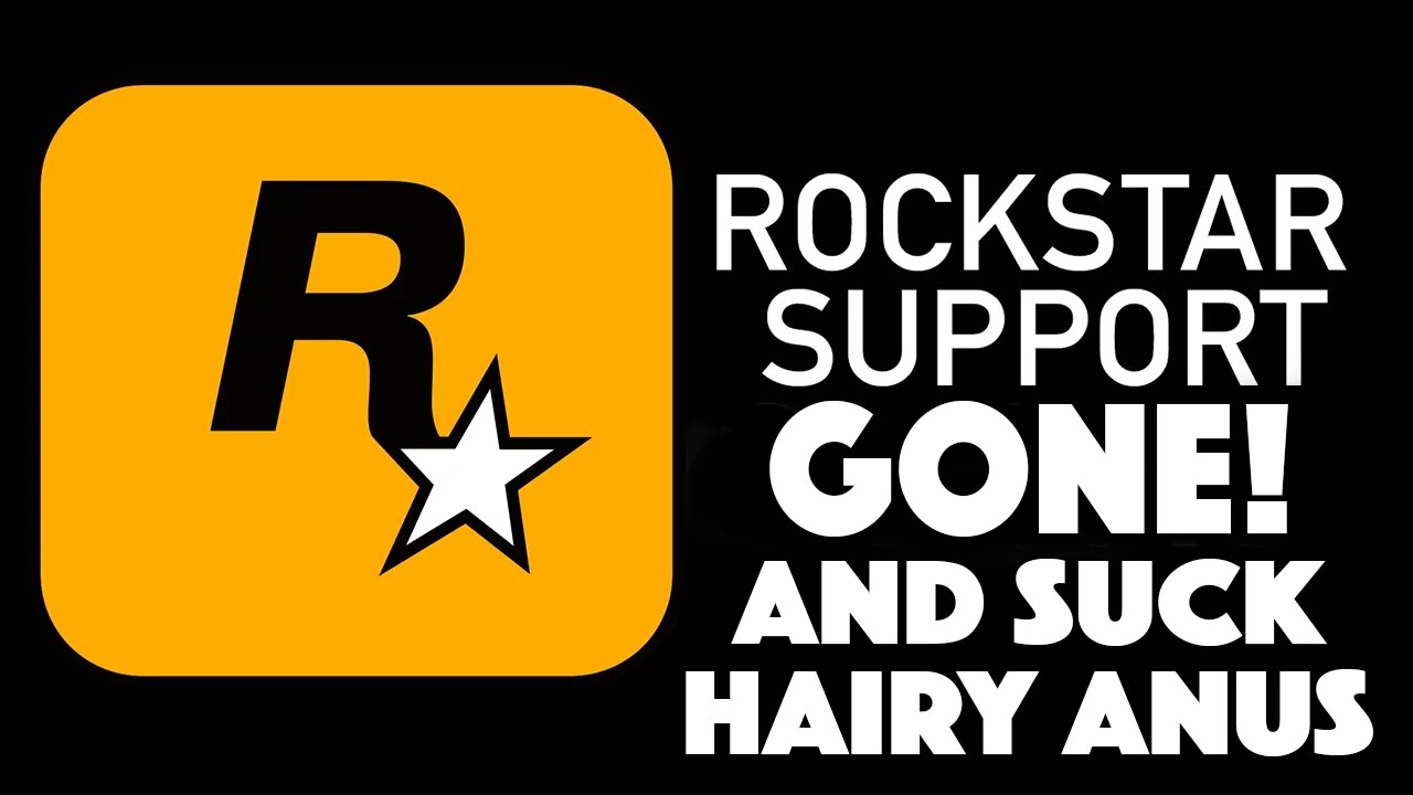 ROCKSTAR SUPPORT GONE FOREVER! (GTA 5 ONLINE)