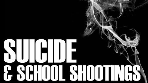 Suicide & School Shootings