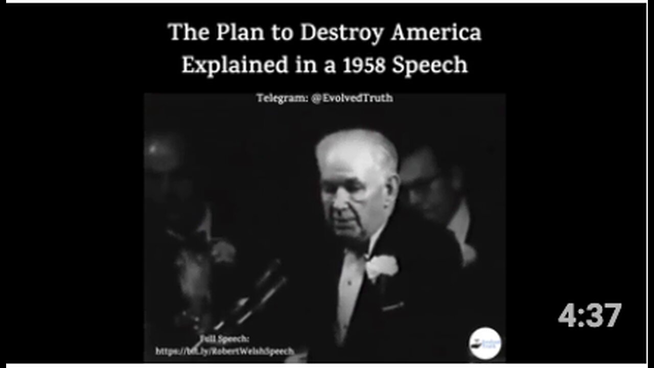 The Plan to Destroy America Explained in a 1958 Speech