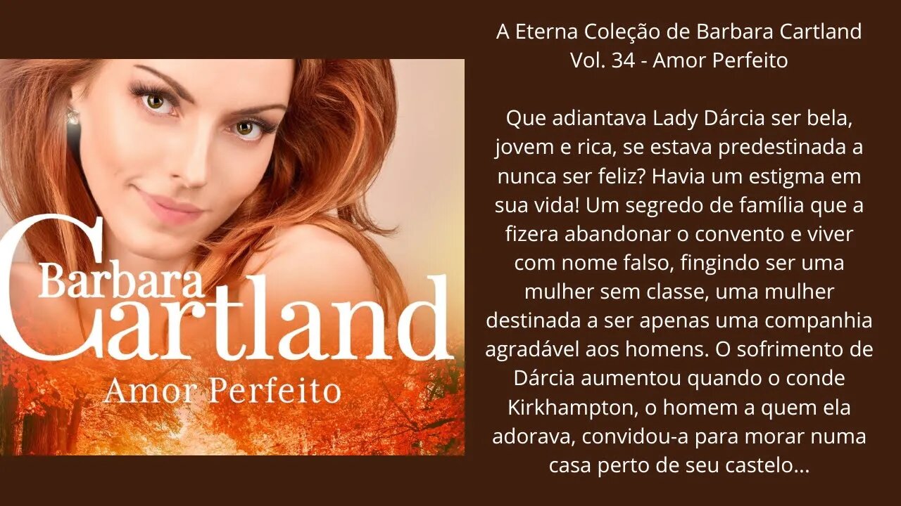 A Eterna Coleção de Barbara Cartland Vol. 34 - Amor Perfeito