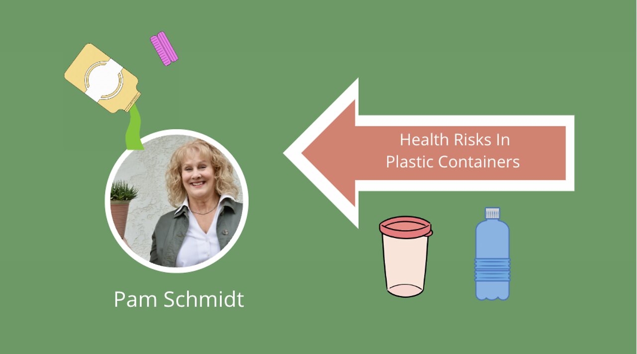 Health Risks in Plastic Containers - Plastic and Endocrine pt 4