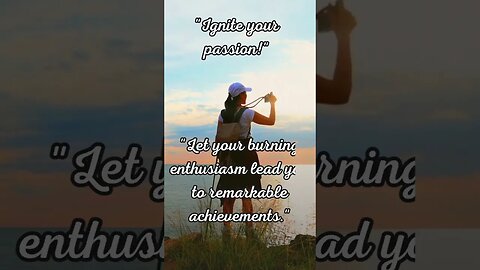 Ignite your passion #shorts