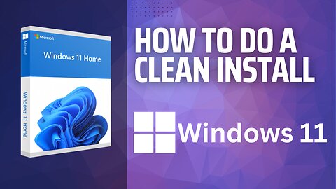 Windows 11 Clean Install Step by Step Guide - Updated 2023